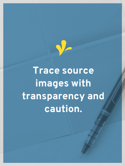 The short answer: trace source images with transparency and caution.