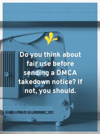 A mom battled in court for 8 years over a video of her son on Youtube. What can you learn? Think about fair use before sending a DMCA takedown notice.