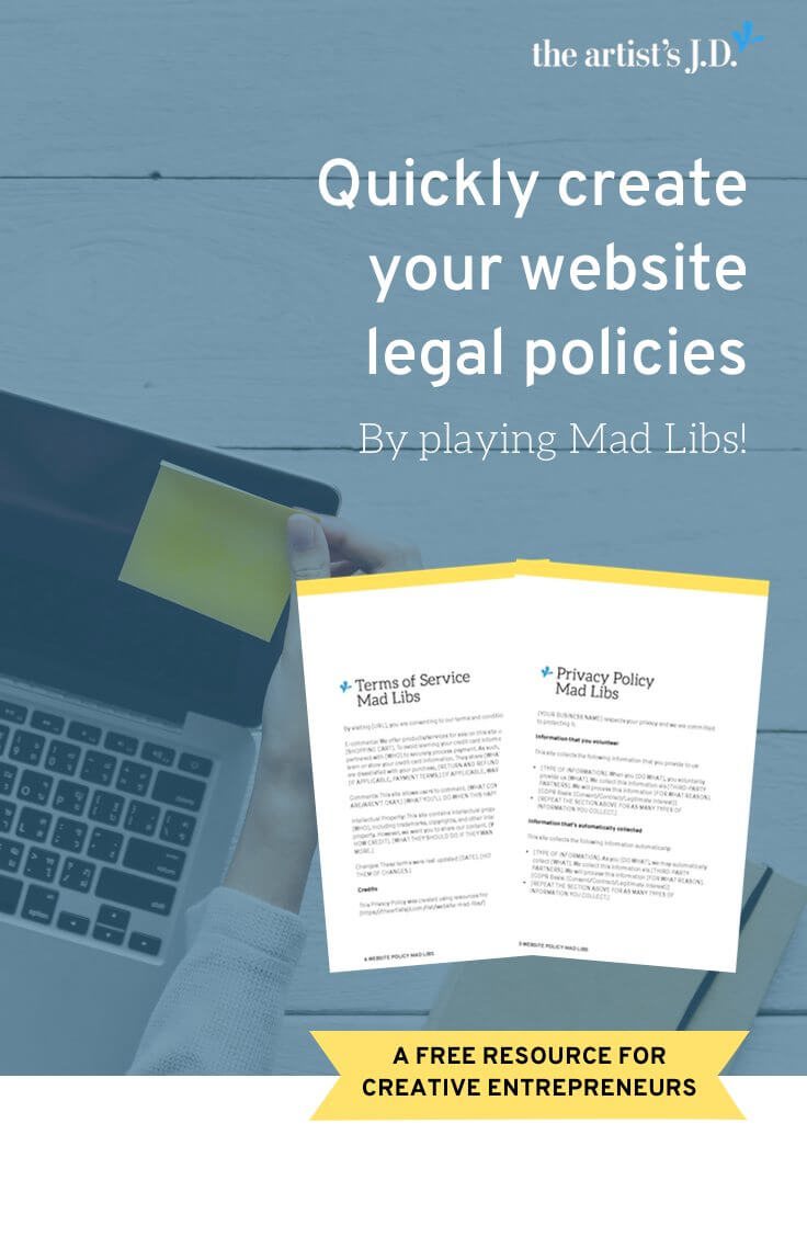 Quickly get a privacy policy and terms of service on your website by playing Mad Libs! Click through to download your free templates and have them on your website tomorrow.