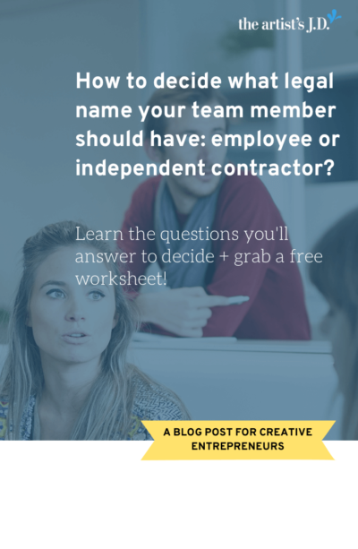 When adding team members we want to call them independent contractors. But what’s the right name for that team member: employee or independent contractor?