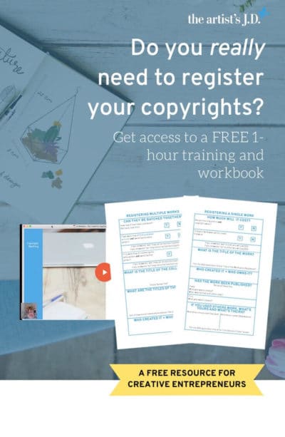 Learn why you need to register your copyrights in this FREE 1-hour training. Plus grab a workbook that to help you submit your application.