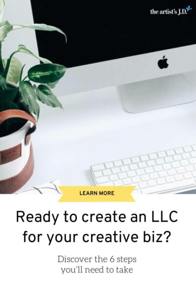 Discover the 6 steps you'll need to take for form an LLC for your creative business.